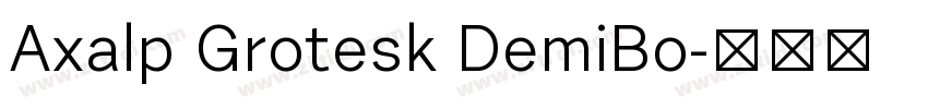 Axalp Grotesk DemiBo字体转换